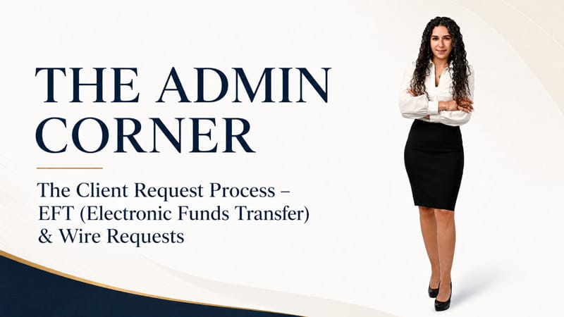 The Admin Corner: EFT & Wire Transfer Explanations